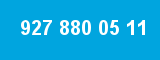 927 880 05 11 927 880 05 11